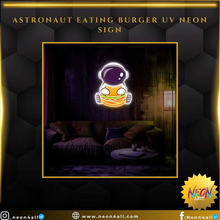 Astronaut Eating Burger UV Neon Sign