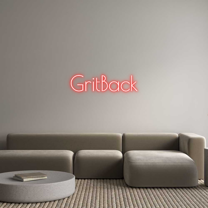 Custom Neon: GritBack