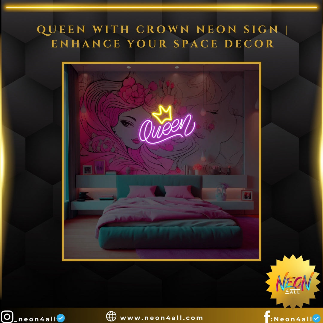 Queen With Crown Neon Sign | Enhance Your Space Decor