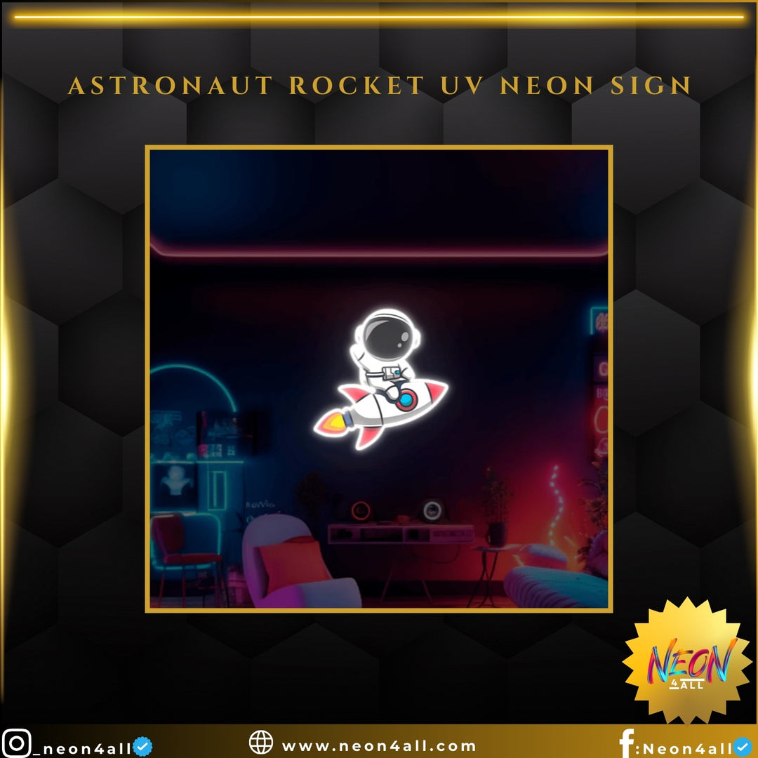 Astronaut Rocket UV Neon Sign