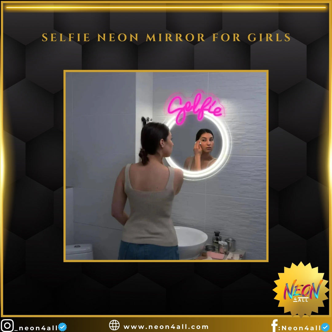 Selfie Neon Mirror for Girls