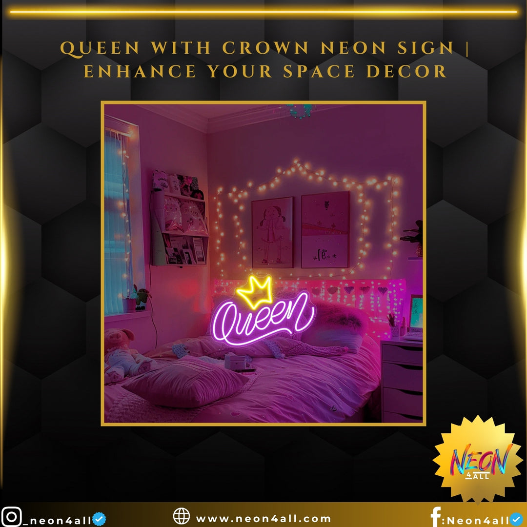 Queen With Crown Neon Sign | Enhance Your Space Decor