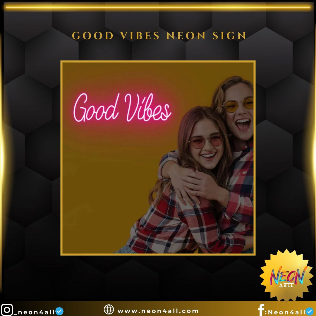 Good Vibes Neon Sign