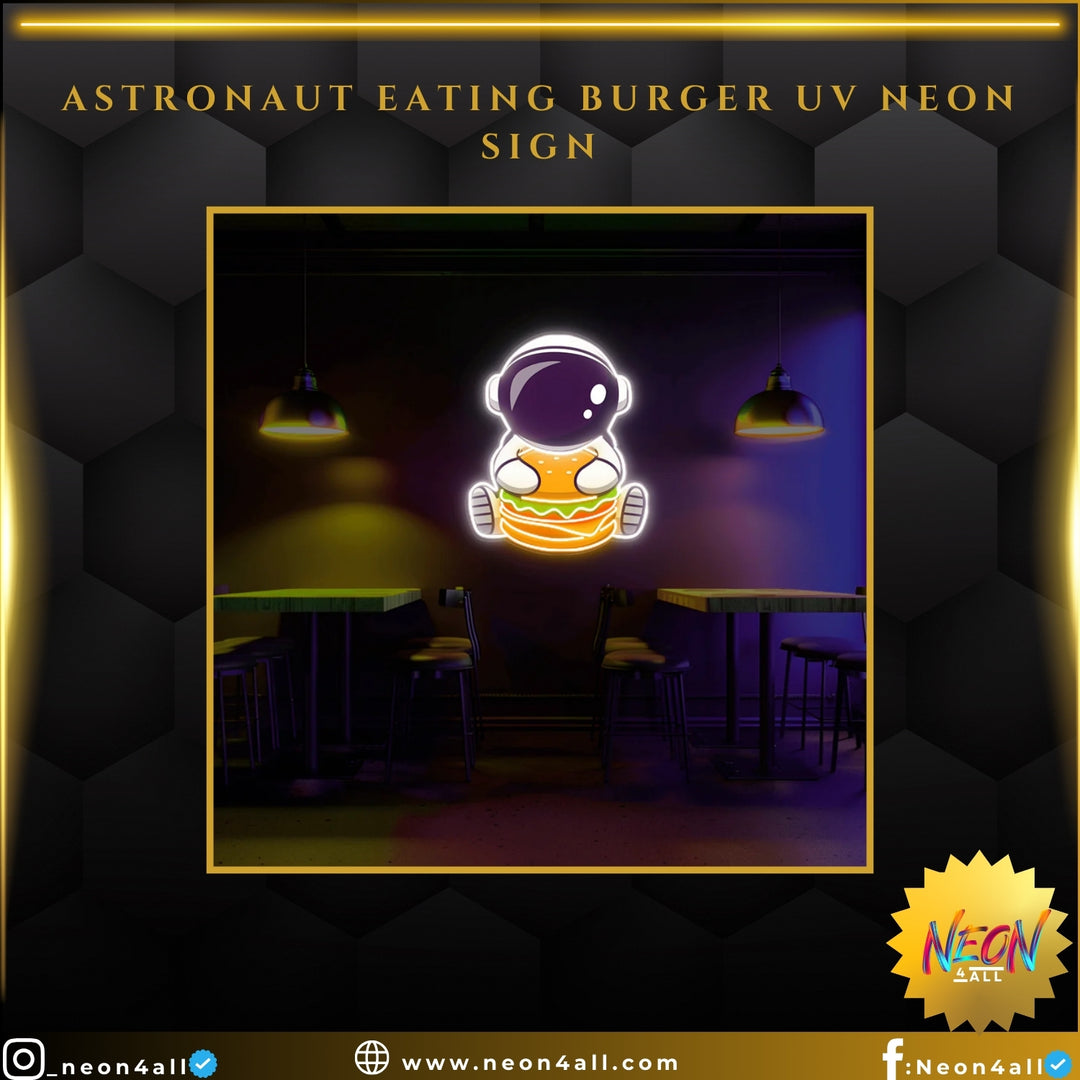 Astronaut Eating Burger UV Neon Sign