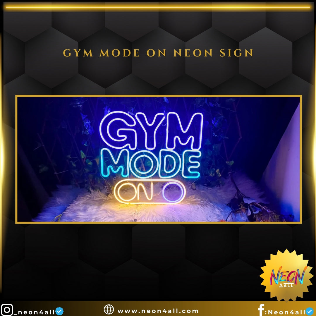 Gym Mode on Neon sign