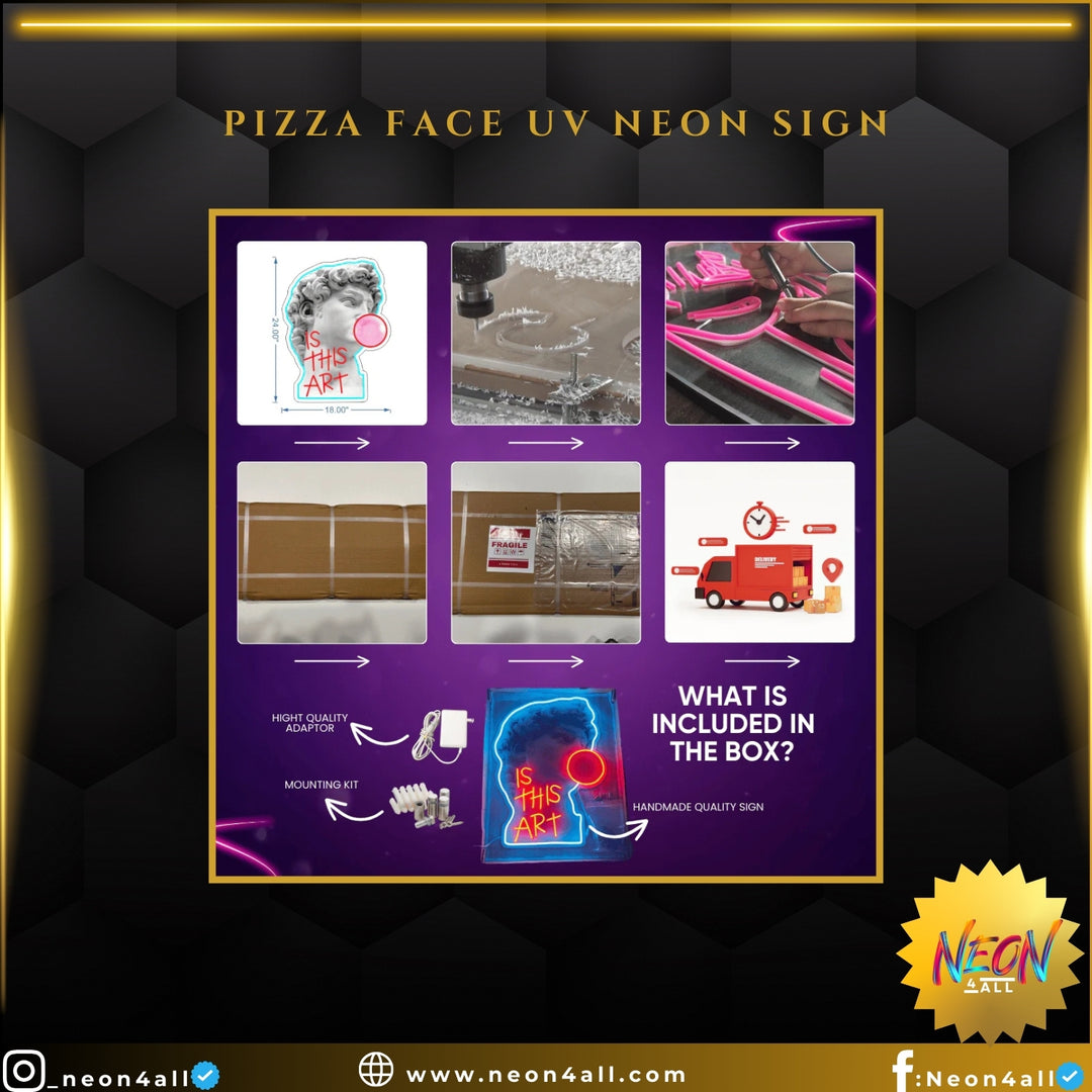 Pizza Face UV Neon Sign